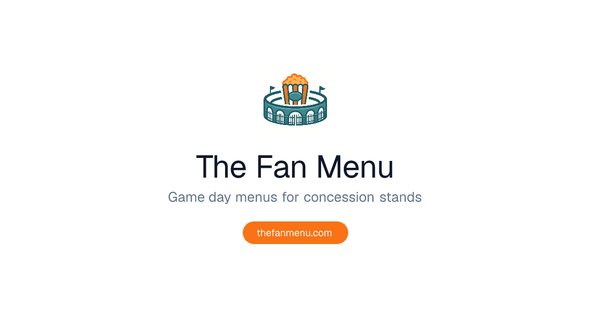 The Fan Menu — Game Day Menus for Concession Stands